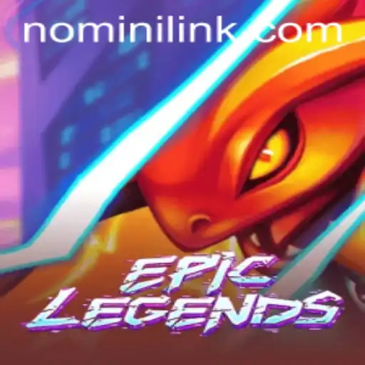EpicLegends: Unraveling the Adventure with Nomini