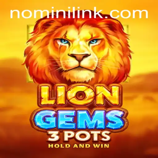 Discovering the Intricacies of LionGems3pots at Nomini Casino