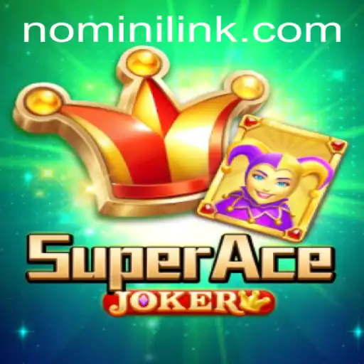 Exploring the Thrilling World of SuperAceJoker in Nomini Casino