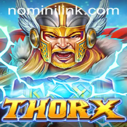 Exploring the Thrilling World of ThorX at Nomini
