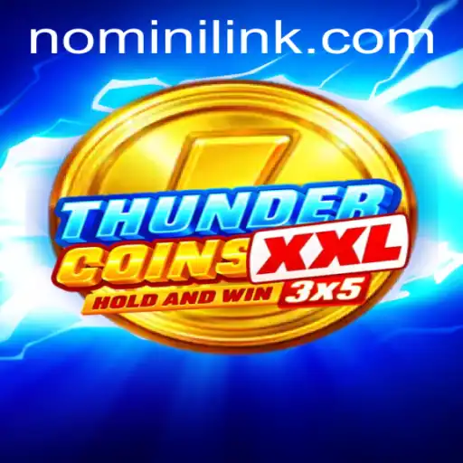 Exploring ThunderCoinsXxl: A Riveting Adventure in the World of Nomini